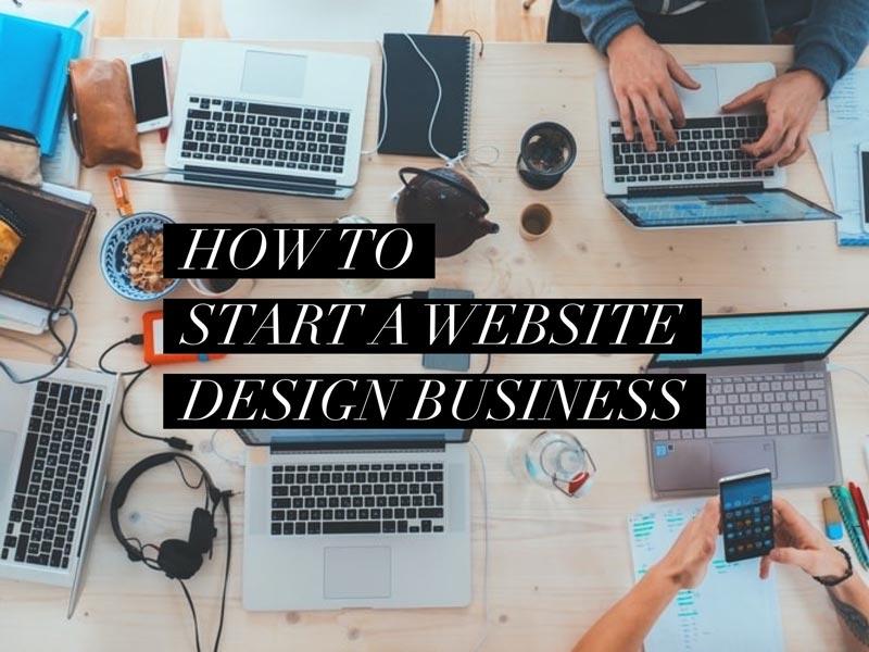 how to start a website design business