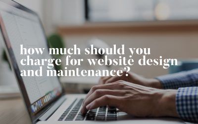 How Much Should I Charge For Website Design And Maintenance?